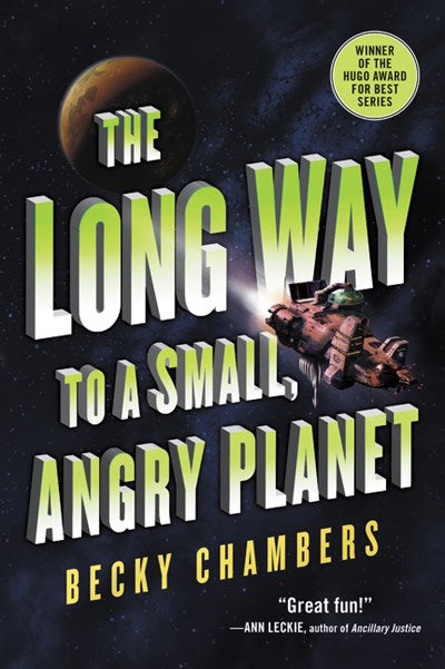 Long Way to a Small, Angry Planet