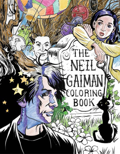 The Neil Gaiman Coloring Book Coloring Book for Adults and Kids to Share