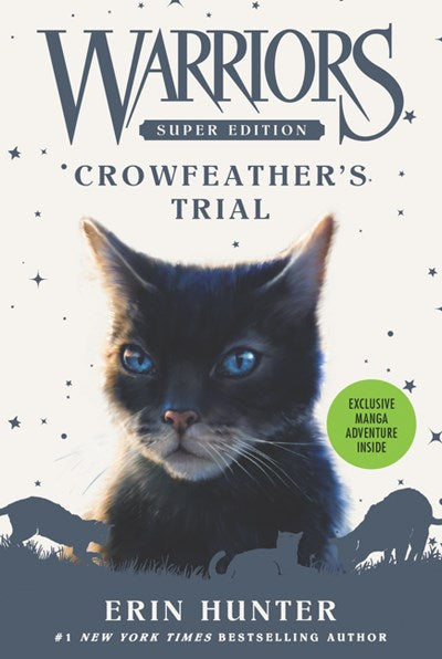 Warriors Super Edition Crowfeather’s Trial