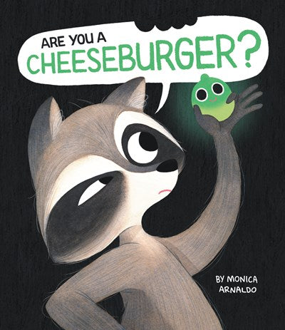 Are You a Cheeseburger?