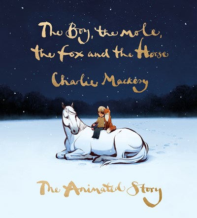 The Boy the Mole the Fox and the Horse The Animated Story The Animated Story