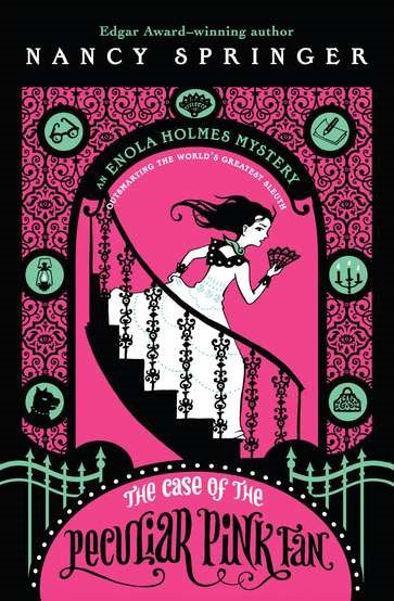 Case of the Peculiar Pink Fan: An Enola Holmes Mystery