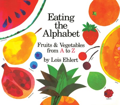 Eating the Alphabet Lap-Sized Board Book : Fruits & Vegetables from A to Z