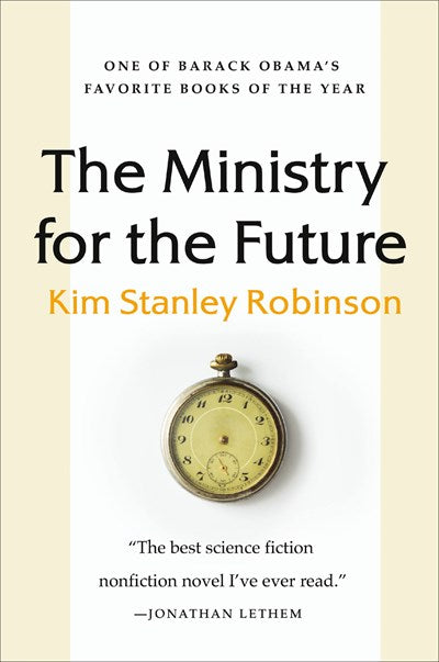 The Ministry for the Future A Novel