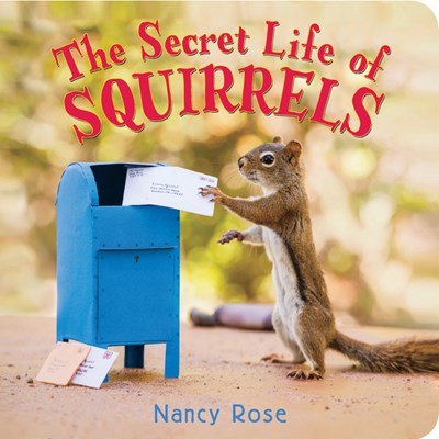 Secret Life of Squirrels