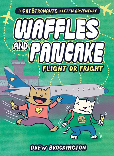 Waffles and Pancake Flight or Fright Flight or Fright