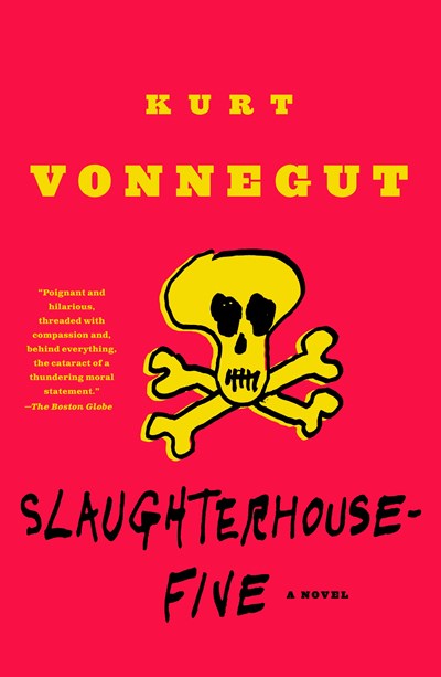 Slaughterhouse-Five A Novel