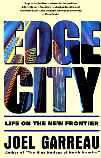 Edge City Life on the New Frontier