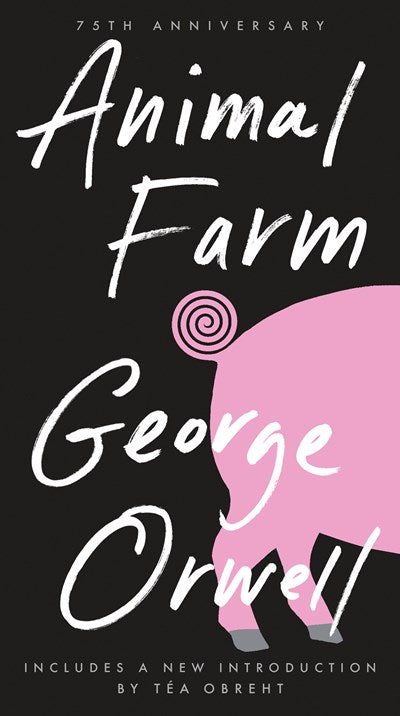 Animal Farm 75th Anniversary Edition