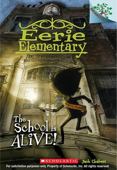 The School is Alive A Branches Book Eerie Elementary 1