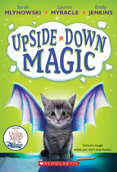 Upside-Down Magic (Upside-Down Magic #1), 1