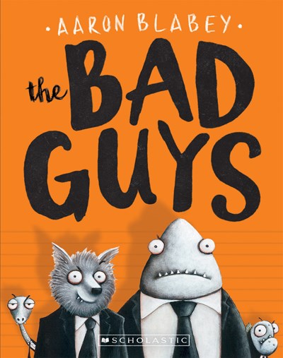Bad Guys (the Bad Guys #1), 1