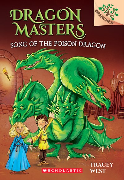 Song of the Poison Dragon: A Branches Book (Dragon Masters #5), 5