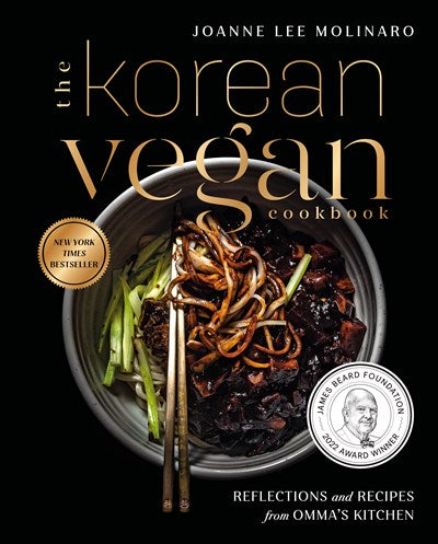 The Korean Vegan Cookbook Reflections and Recipes from Ommas Kitchen