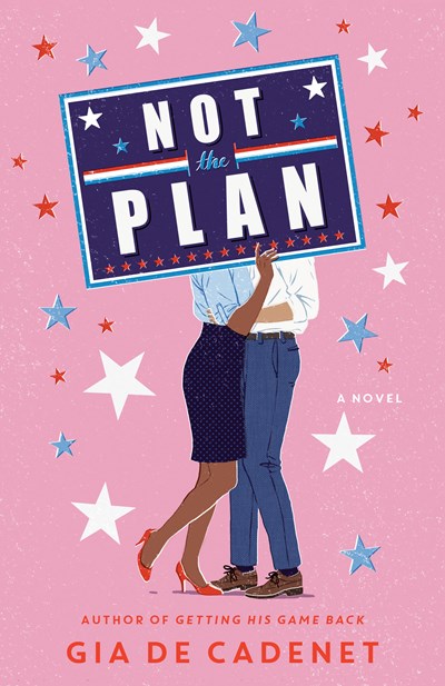 Not the Plan A Novel