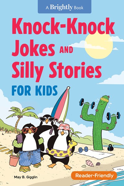 Knock Knock Jokes and Silly Stories For Kids