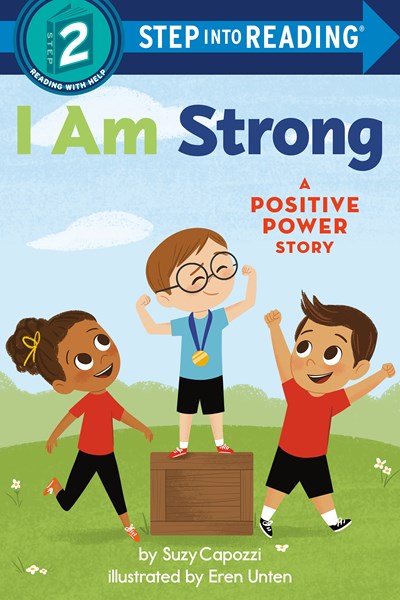 I Am Strong A Positive Power Story