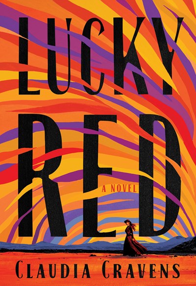 Lucky Red A Novel