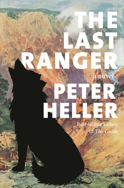 The Last Ranger A novel