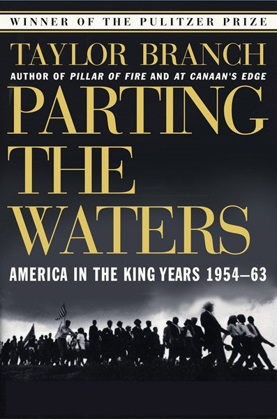 Parting the Waters: America in the King Years 1954-63