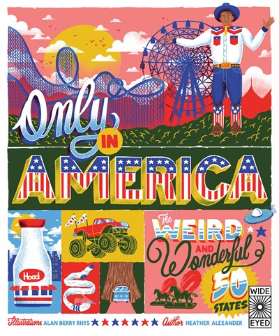 Only in America: The Weird and Wonderful 50 Statesvolume 12