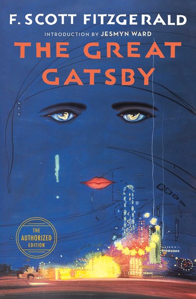 The Great Gatsby: The Only Authorized Edition