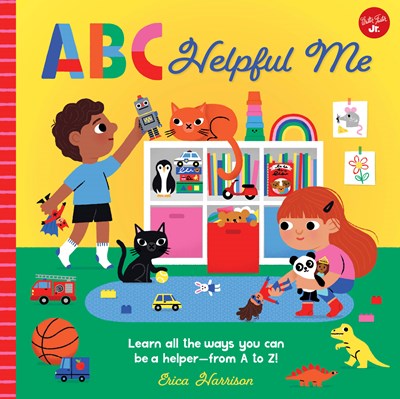 ABC for Me: ABC Helpful Me: Learn All the Ways You Can Be a Helper--From A to Z!