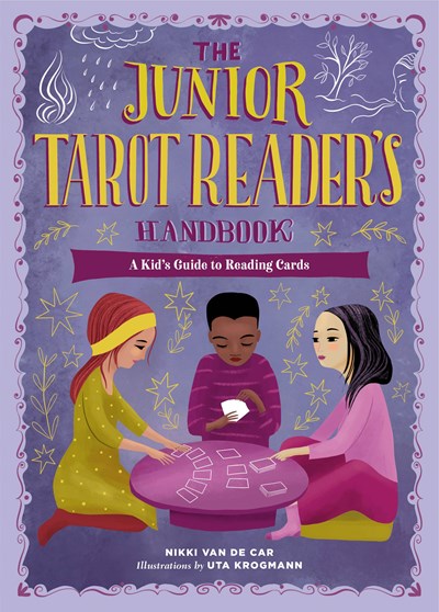 Junior Tarot Reader's Handbook: A Kid's Guide to Reading Cards