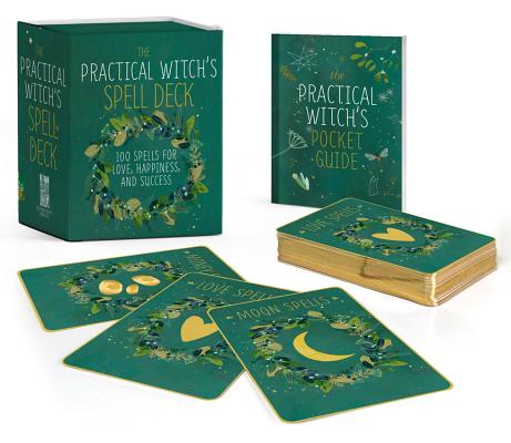 Practical Witch's Spell Deck: 100 Spells for Love, Happiness, and Success