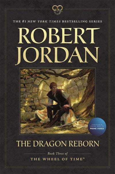 Dragon Reborn: Book Three of 'The Wheel of Time'