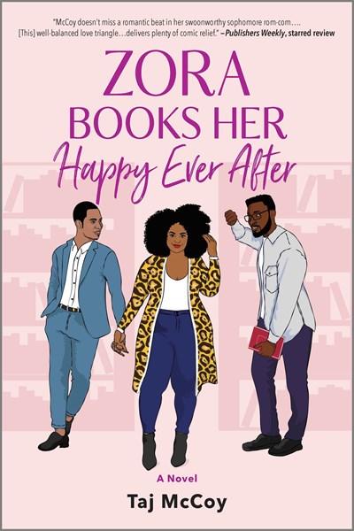 Zora Books Her Happy Ever After: A Rom-Com Novel (Original)