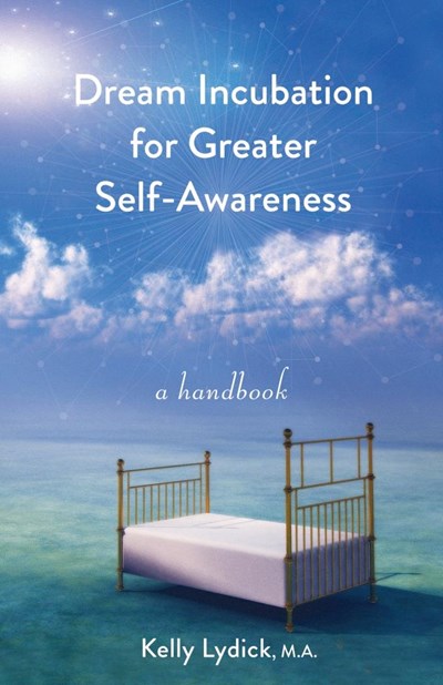 Dream Incubation for Greater Self-Awareness: A Handbook