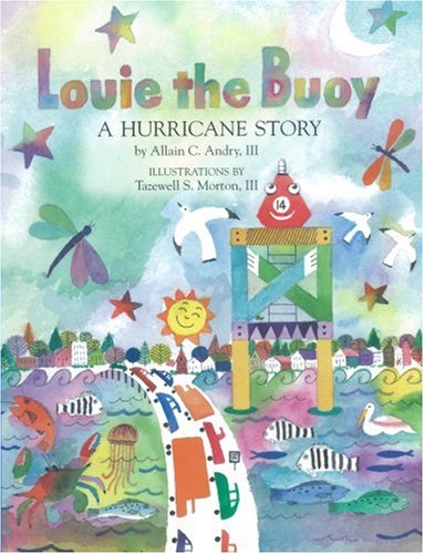 Louie the Buoy: A Hurricane Story