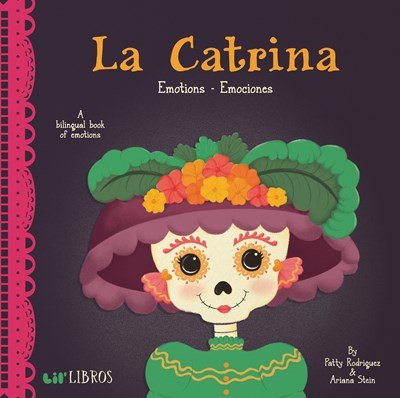 La Catrina: Emotions-Emociones: Emotions - Emociones