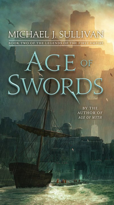 Age of Swords: Book Two of the Legends of the First Empire