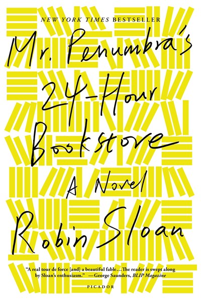 Mr Penumbras 24-Hour Bookstore A Novel