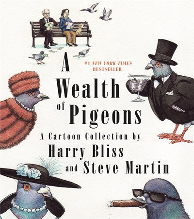 Wealth of Pigeons: A Cartoon Collection