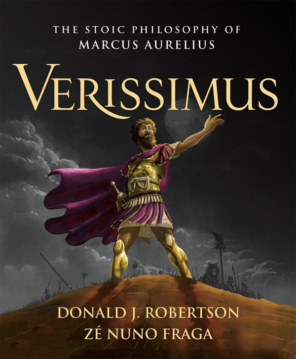 Verissimus The Stoic Philosophy of Marcus Aurelius