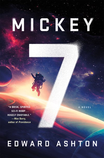 Mickey7 A Novel