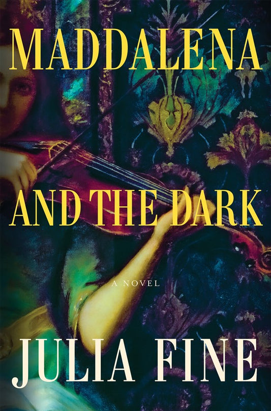 Maddalena and the Dark A Novel