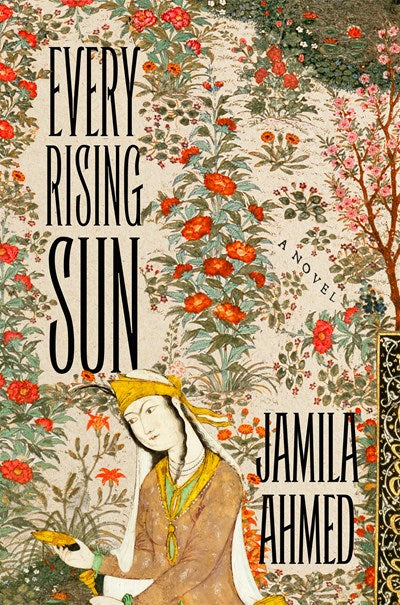 Every Rising Sun A Novel