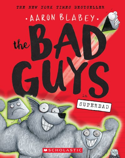 Bad Guys in Superbad (the Bad Guys #8), 8