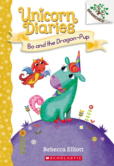 Bo and the Dragon-Pup: A Branches Book (Unicorn Diaries #2), 2