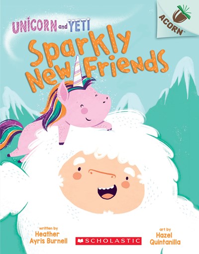 Sparkly New Friends: An Acorn Book (Unicorn and Yeti #1), 1