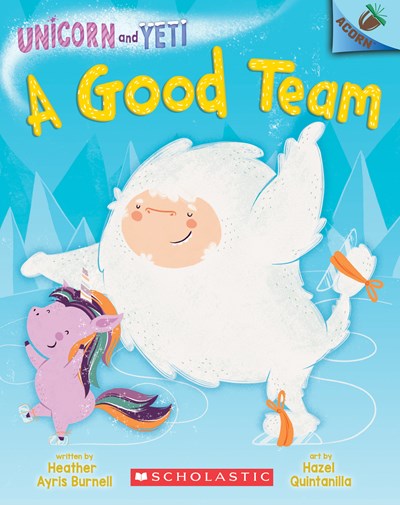Good Team: An Acorn Book (Unicorn and Yeti #2), 2