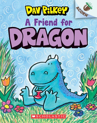 Friend for Dragon: An Acorn Book (Dragon #1), 1