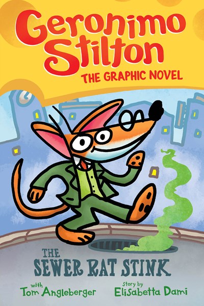 Sewer Rat Stink (Geronimo Stilton Graphic Novel #1), 1