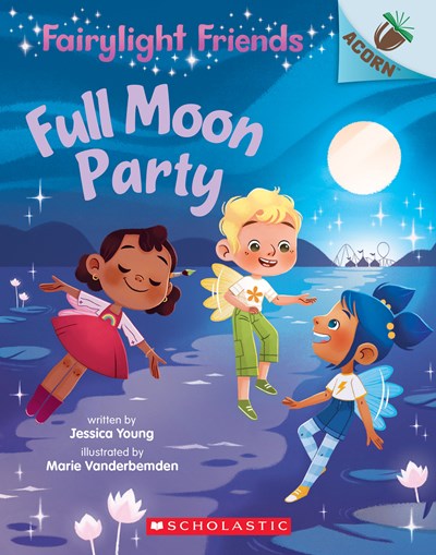 Full Moon Party: An Acorn Book (Fairylight Friends #3), 3