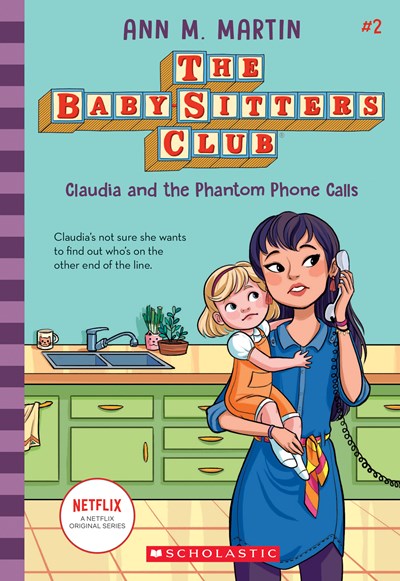 Claudia and the Phantom Phone Calls (the Baby-Sitters Club, 2), 2