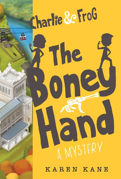 Charlie and Frog the Boney Hand: A Mystery
